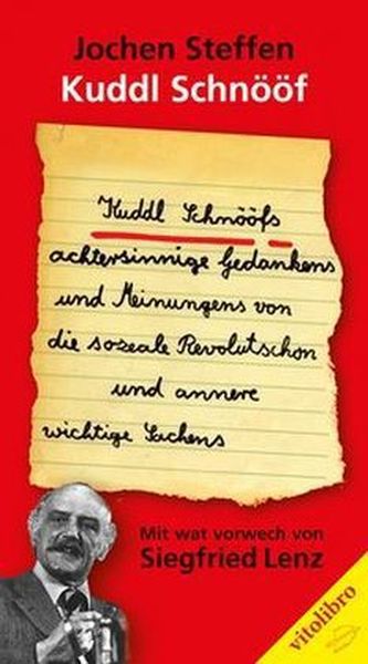 Kuddl Schnööfs ... achtersinnige Gedankens un Meinungens von die sozeale Revolutschon und annere wichtige Sachens