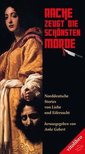 Rache zeugt die schönsten Morde