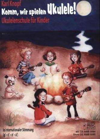 Komm, wir spielen Ukulele!, m. Audio-CD