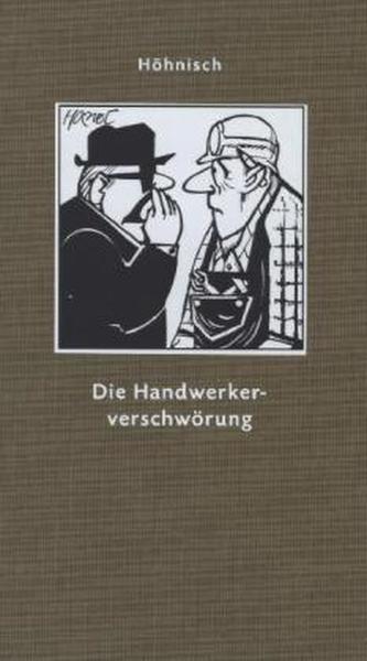 Die Handwerkerverschwörung