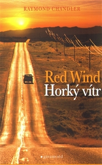 Red wind : Horký vítr (Raymond Chandler, 2010)