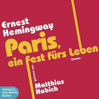 Paris, ein Fest fürs Leben, 4 Audio-CDs
