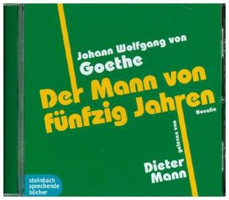 Der Mann von fünfzig Jahren, Novelle, 1 Audio-CD Der Mann von fünfzig Jahren, Novelle, 1 Audio-CD
