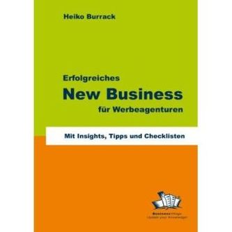 Erfolgreiches New Business für Werbeagenturen