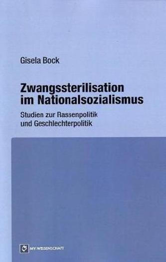 Zwangssterilisation im Nationalsozialismus