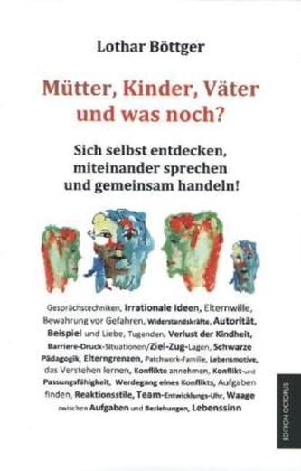 Mütter, Kinder, Väter und was noch?