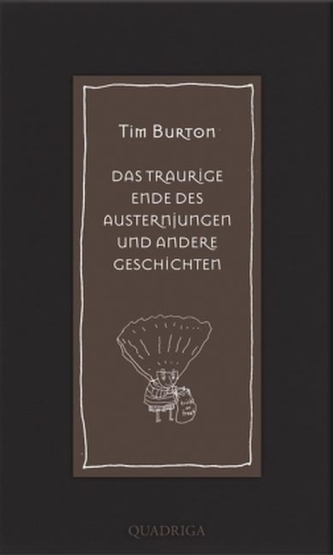 Das traurige Ende des Austernjungen und andere Geschichten