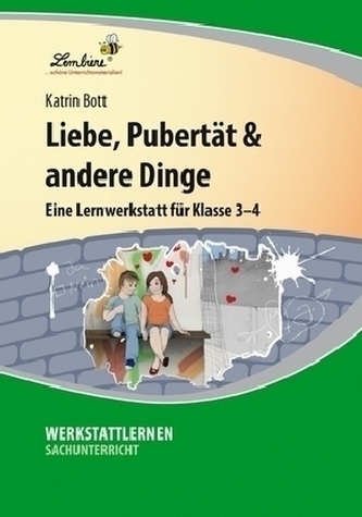 Liebe, Pubertät & andere Dinge