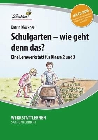 Schulgarten - wie geht denn das?, Set mit CD-ROM
