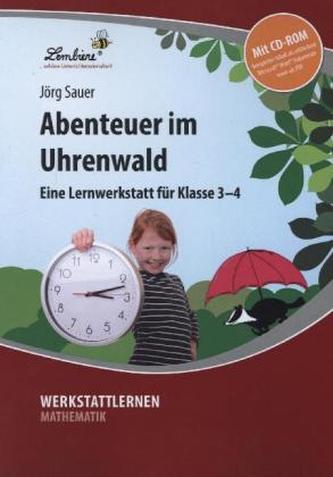 Abenteuer im Uhrenwald, m. CD-ROM