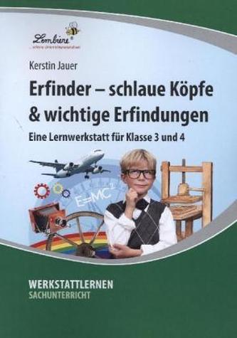 Erfinder - schlaue Köpfe & wichtige Erfindungen