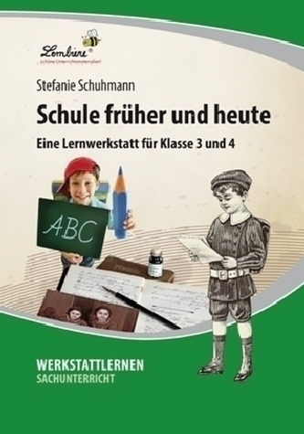 Schule früher und heute