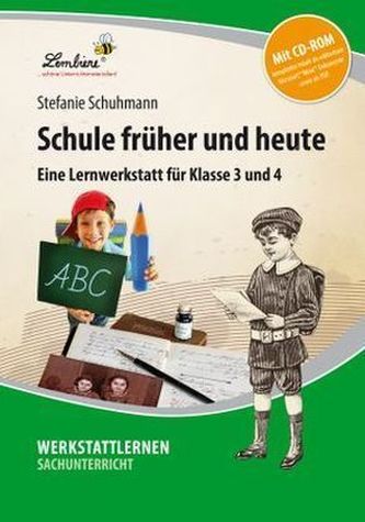 Schule früher und heute, m. CD-ROM