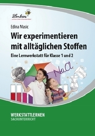 Wir experimentieren mit alltäglichen Stoffen
