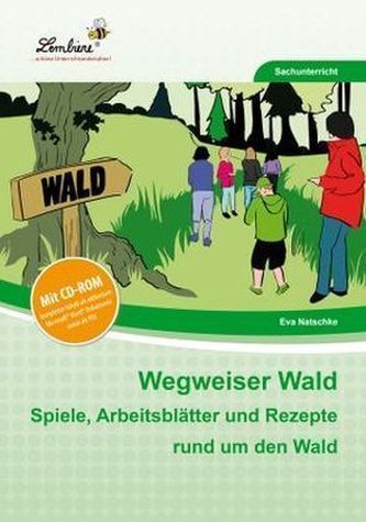 Wegweiser Wald, m. CD-ROM