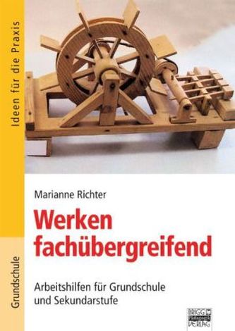 Werken fachübergreifend. Werken plus ... 2