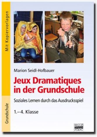 Jeux Dramatiques in der Grundschule