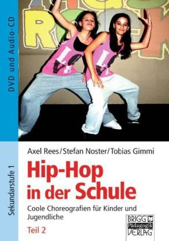 Hip-Hop in der Schule, DVD u. Audio-CD. Tl.2