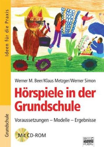 Hörspiele in der Grundschule, m. Audio-CD