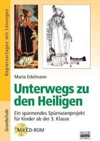 Unterwegs zu den Heiligen, m. CD-ROM