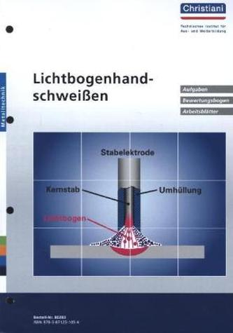Lichtbogenhandschweißen, Aufgaben, Bewertungsbogen, Arbeitsblätter