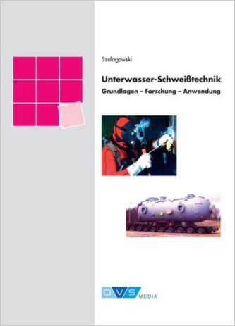 Unterwasser-Schweißtechnik