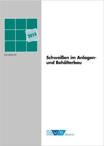 Schweißen im Anlagen- und Behälterbau 2014