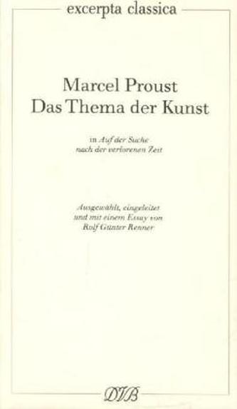 Das Thema der Kunst in 'Auf der Suche nach der verlorenen Zeit'