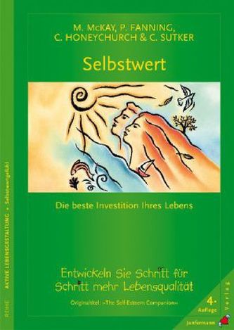 Selbstwert - die beste Investition Ihres Lebens