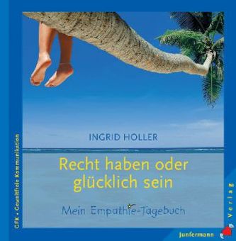 Recht haben oder glücklich sein