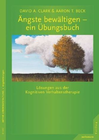 Ängste bewältigen - ein Übungsbuch Ängste bewältigen - ein Übungsbuch