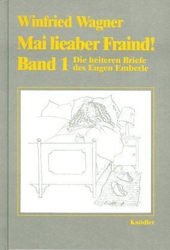 Mai lieaber Fraind!. Bd.1