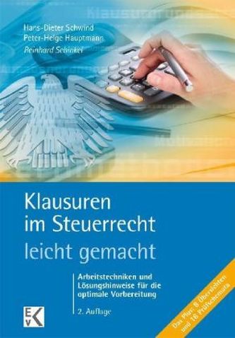 Klausuren im Steuerrecht - leicht gemacht