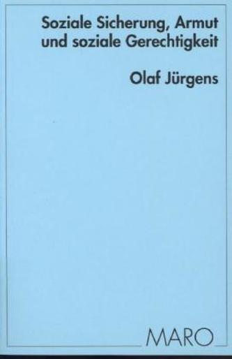 Soziale Sicherung, Armut und soziale Gerechtigkeit