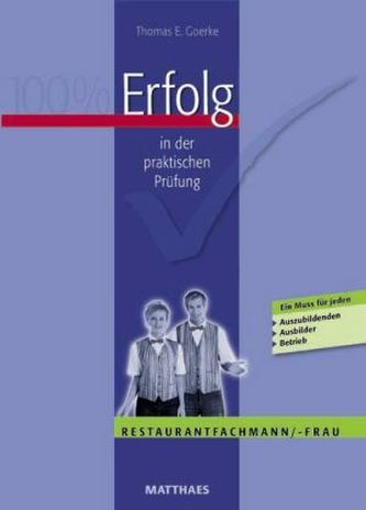 Erfolg in der praktischen Prüfung, Restaurantfachmann/-frau