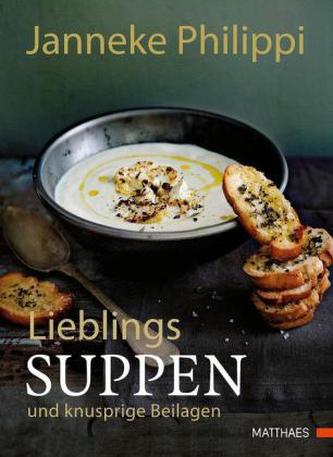 Lieblingssuppen und knusprige Beilagen