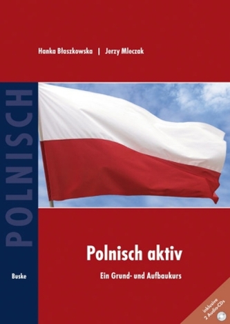Polnisch aktiv, m. 2 Audio-CDs