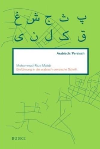 Einführung in die arabisch-persische Schrift