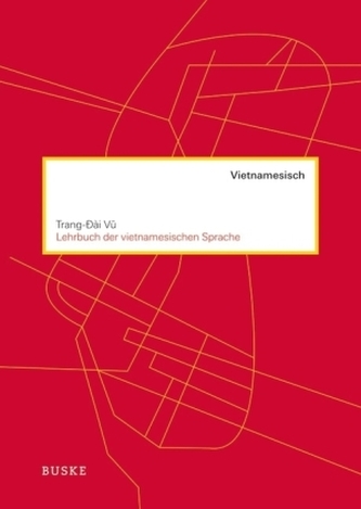 Lehrbuch der vietnamesischen Sprache, m. Audio-CD