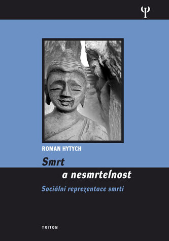 Smrt a nesmrtelnost Smrt a nesmrtelnost