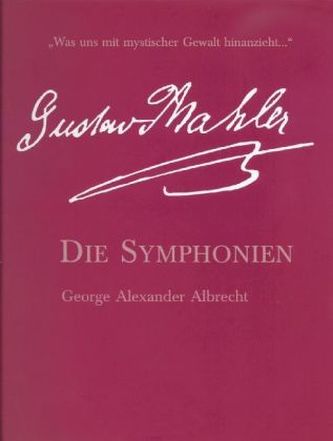 Die Symphonien von Gustav Mahler, m. Audio-CD