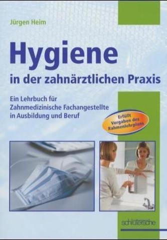 Hygiene in der zahnärztlichen Praxis