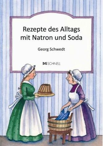 Rezepte des Alltags mit Natron und Soda