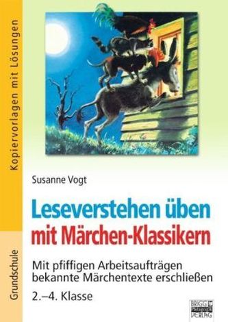 Leseverstehen üben mit Märchen-Klassikern