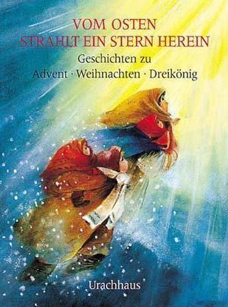 Vom Osten strahlt ein Stern herein