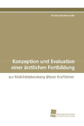 Konzeption und Evaluation einer ärztlichen Fortbildung