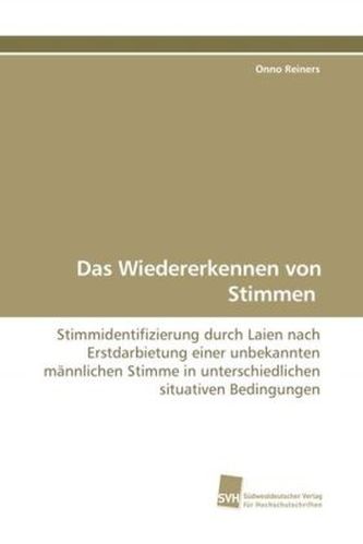 Das Wiedererkennen von Stimmen