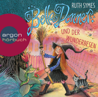 Bella Donner und der Wunderbesen, 2 Audio-CDs