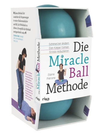Die Miracle-Ball-Methode, m. 2 Miracle Balls