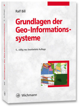 Grundlagen der Geo-Informationssysteme Grundlagen der Geo-Informationssysteme